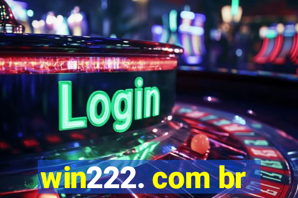 win222. com br